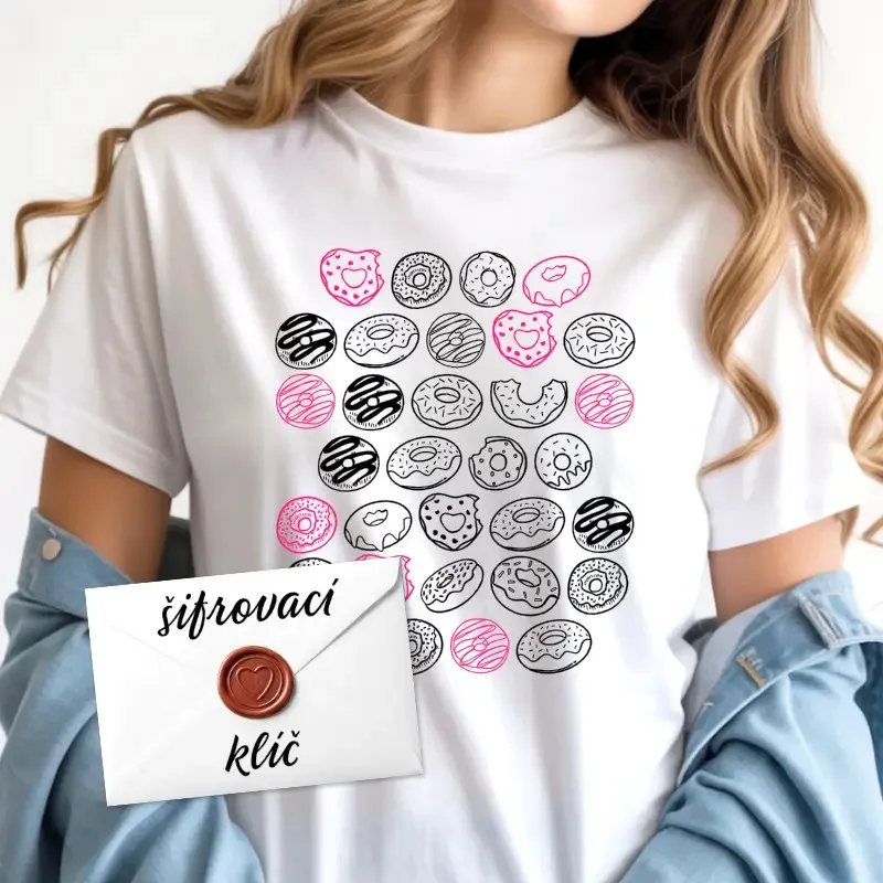 Dárek - tričko se zašifrovaným vzkazem pro milovníky donutů a slakostí.