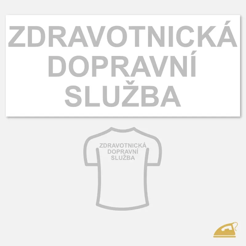 Reflexní nažehlovací potisk ZDRAVOTNICKÁ DOPRAVNÍ SLUŽBA.